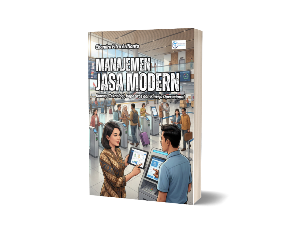 Manajemen Jasa Modern ; Konsep, Teknologi, Kapasitas dan Kinerja Operasional Manajemen Jasa Modern ; Konsep, Teknologi, Kapasitas dan Kinerja Operasional