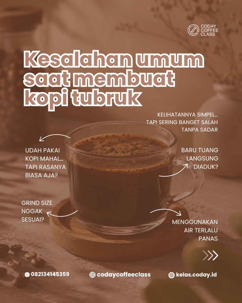 Kesalahan Umum Membuat Kopi Tubruk yang Sering Dilakukan Kesalahan Umum Membuat Kopi Tubruk yang Sering Dilakukan