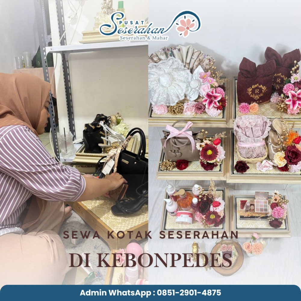 Sewa Kotak Seserahan Di Kebonpedes – Wa 0851-2901-4875 Sewa Kotak Seserahan Di Kebonpedes – Wa 0851-2901-4875
