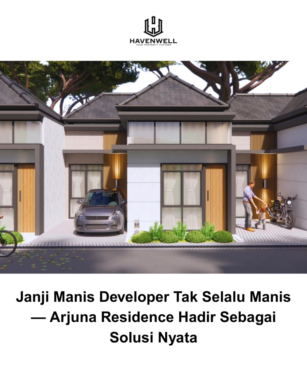 Janji Manis Developer Tak Selalu Manis — Arjuna Residence Hadir Sebagai Solusi Nyata Janji Manis Developer Tak Selalu Manis — Arjuna Residence Hadir Sebagai Solusi Nyata