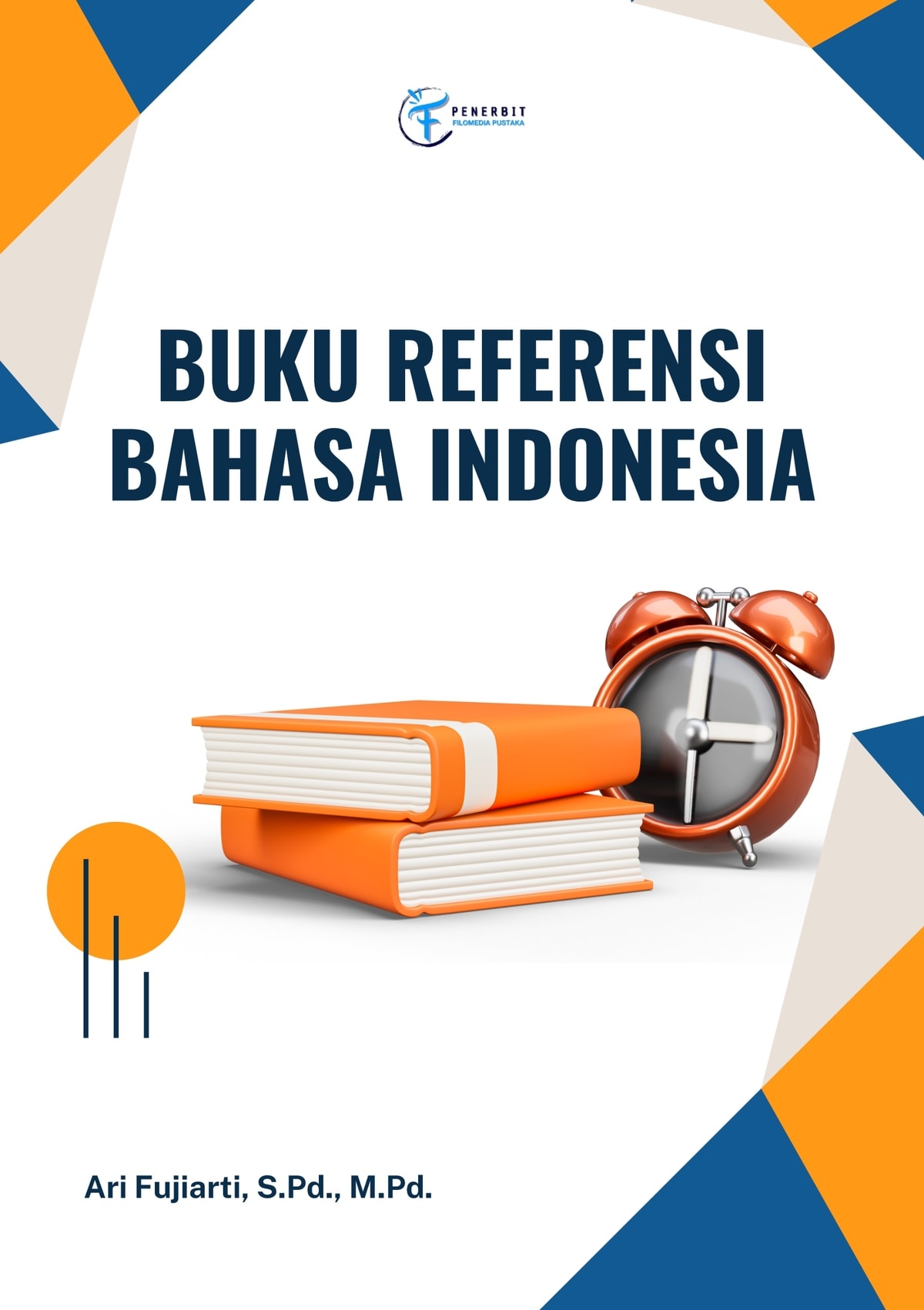 Buku Referensi Bahasa Indonesia Buku Referensi Bahasa Indonesia
