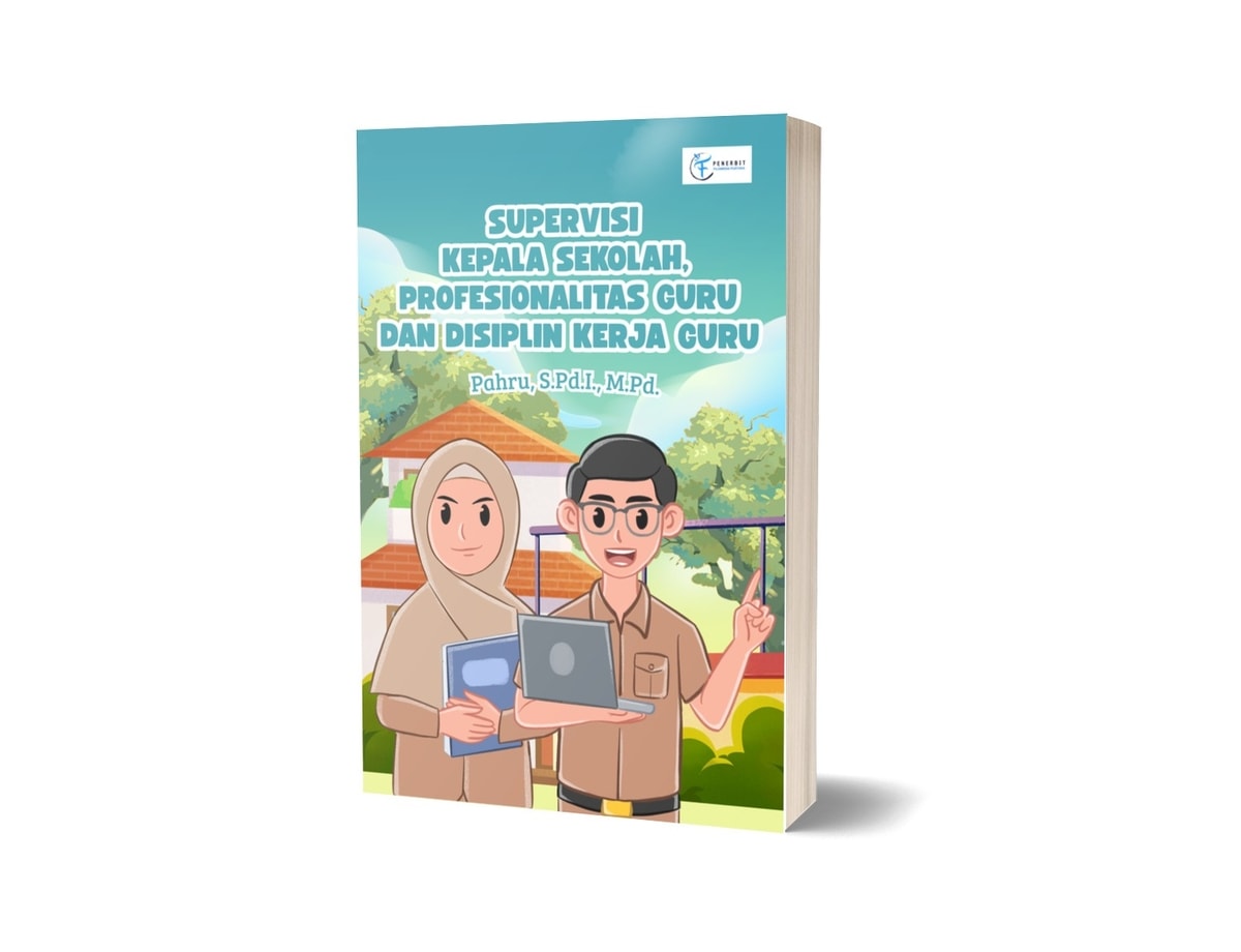 Supervisi Kepala Sekolah, Profesionalitas Guru dan Disiplin Kerja Guru Supervisi Kepala Sekolah, Profesionalitas Guru dan Disiplin Kerja Guru