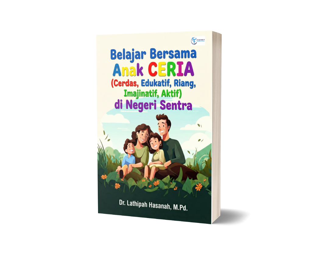 Belajar Bersama Anak CERIA (Cerdas, Edukatif, Riang, Imajinatif, Aktif) di Negeri Sentra Belajar Bersama Anak CERIA (Cerdas, Edukatif, Riang, Imajinatif, Aktif) di Negeri Sentra