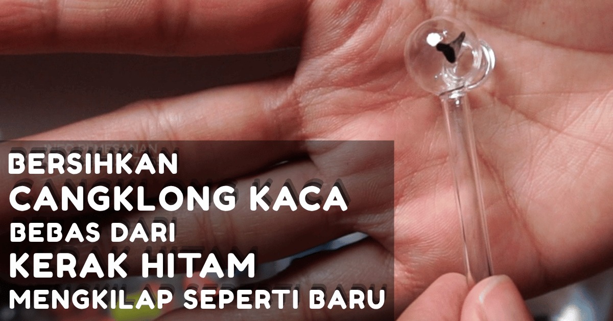 Cara Membersihkan Cangklong Kaca Pyrex Bebas Kerak Hitam agar Mengilap Seperti Baru Cara Membersihkan Cangklong Kaca Pyrex Bebas Kerak Hitam agar Mengilap Seperti Baru