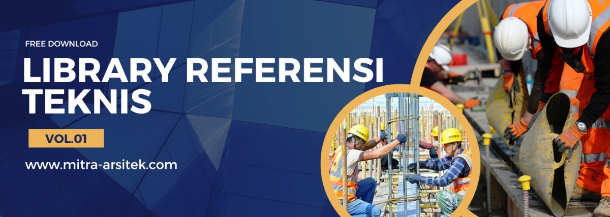 Pusat Download Referensi Teknis Konstruksi Vol.1 Pusat Download Referensi Teknis Konstruksi Vol.1