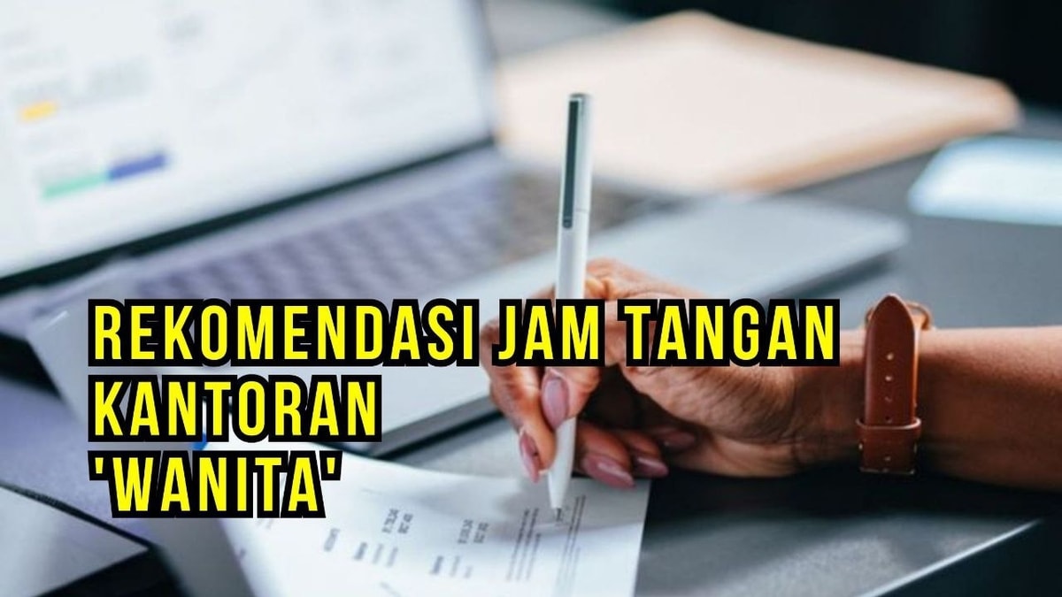 "Rekomendasi Jam Tangan Kantoran untuk Wanita: Kualitas Tinggi, Harga Bersahabat" "Rekomendasi Jam Tangan Kantoran untuk Wanita: Kualitas Tinggi, Harga Bersahabat"