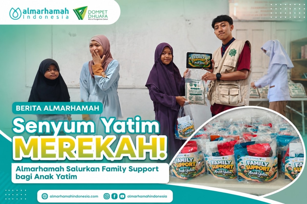 Senyum Yatim Merekah! Almarhamah Salurkan Family Support bagi Anak Yatim Senyum Yatim Merekah! Almarhamah Salurkan Family Support bagi Anak Yatim