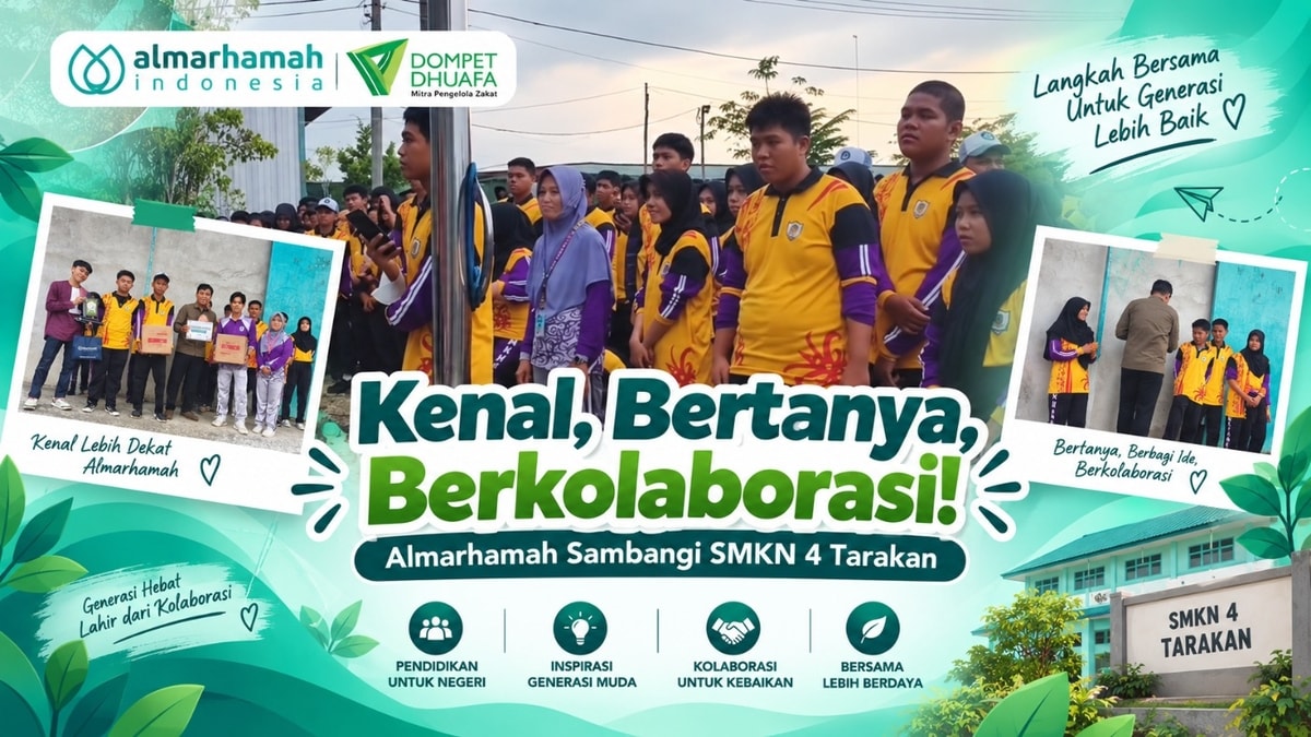 Kenal, Bertanya, Berkolaborasi! Almarhamah Sambangi SMKN 4 Tarakan Kenal, Bertanya, Berkolaborasi! Almarhamah Sambangi SMKN 4 Tarakan