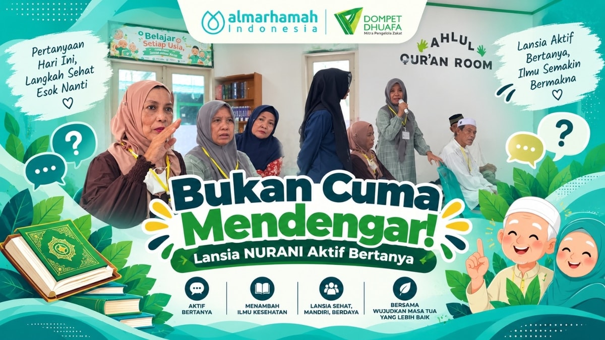 Bukan Cuma Mendengar! Lansia NURANI Aktif Bertanya Bukan Cuma Mendengar! Lansia NURANI Aktif Bertanya