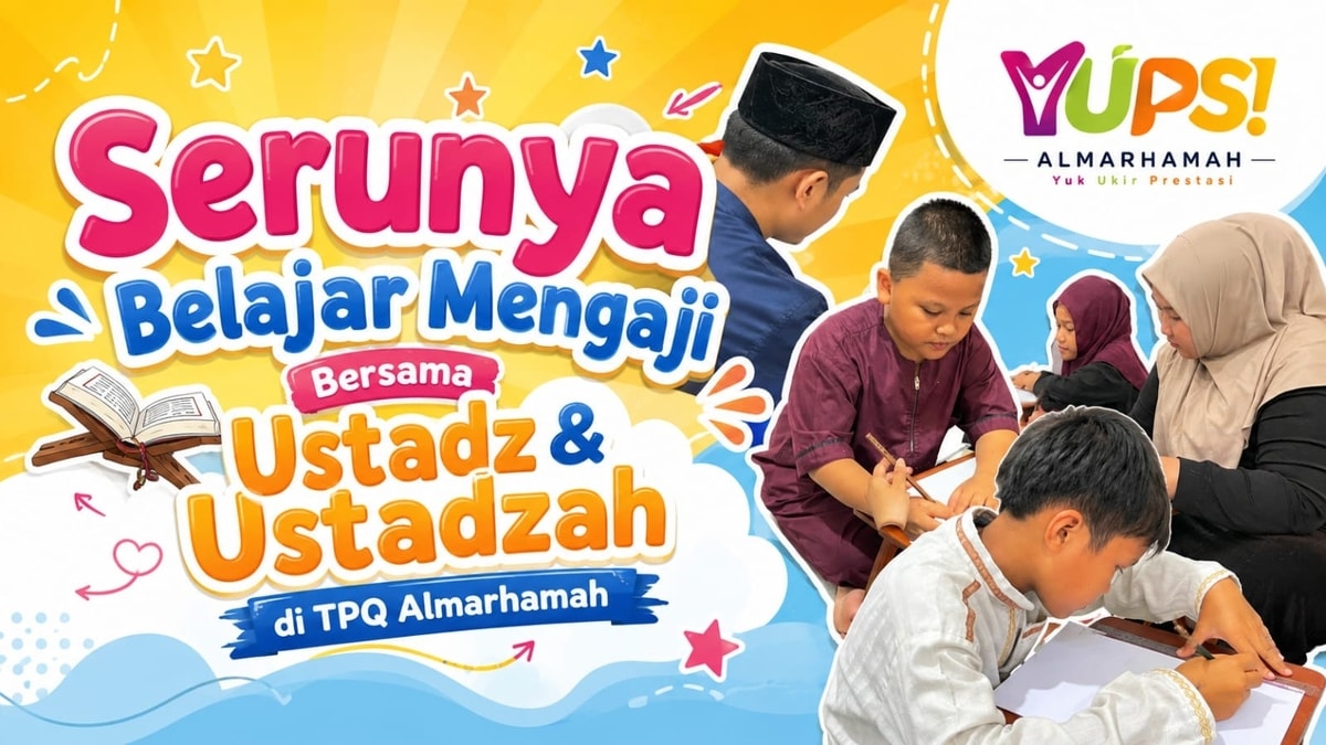 Serunya Belajar Mengaji Bersama Ustadz dan Ustadzah di TPQ Almarhamah Serunya Belajar Mengaji Bersama Ustadz dan Ustadzah di TPQ Almarhamah