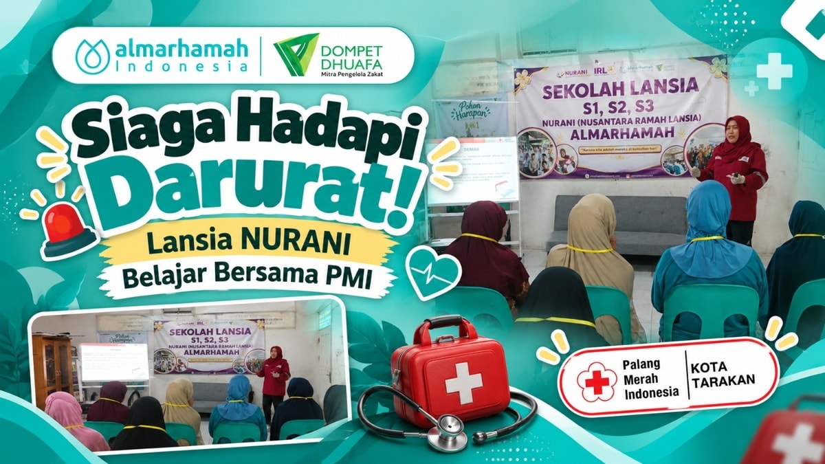 Siaga Hadapi Darurat! Lansia NURANI Belajar Bersama PMI Siaga Hadapi Darurat! Lansia NURANI Belajar Bersama PMI