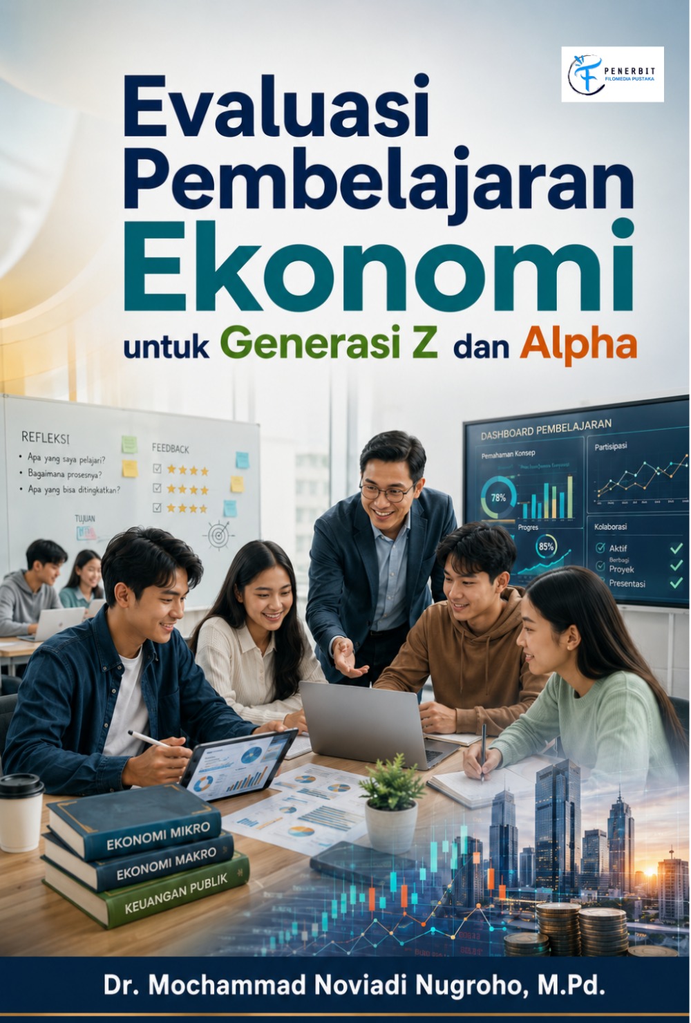 Evaluasi Pembelajaran Ekonomi untuk Generasi Z dan Alpha