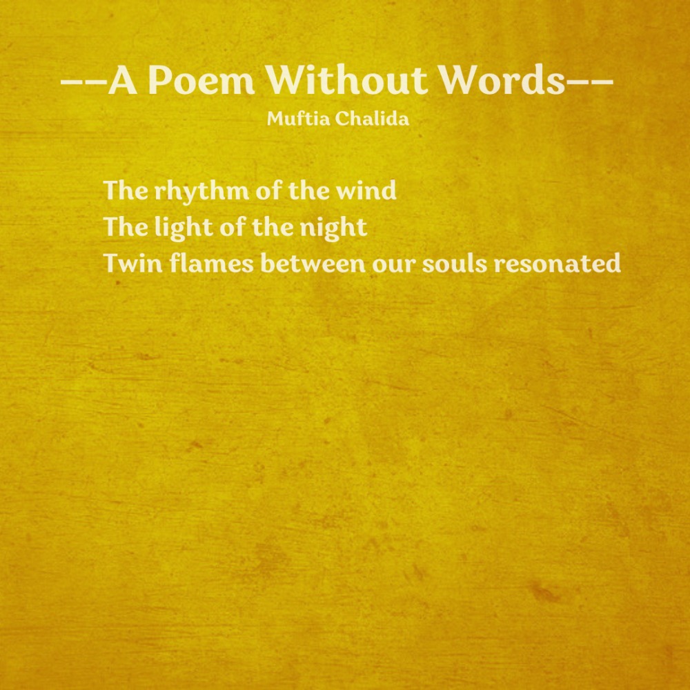 Antologi Puisi: "A Poem without Words" -Muftia Chalida