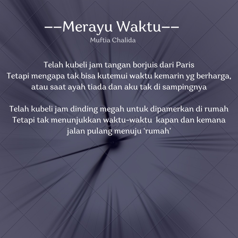 Antologi Puisi: "Merayu Waktu" -Muftia Chalida