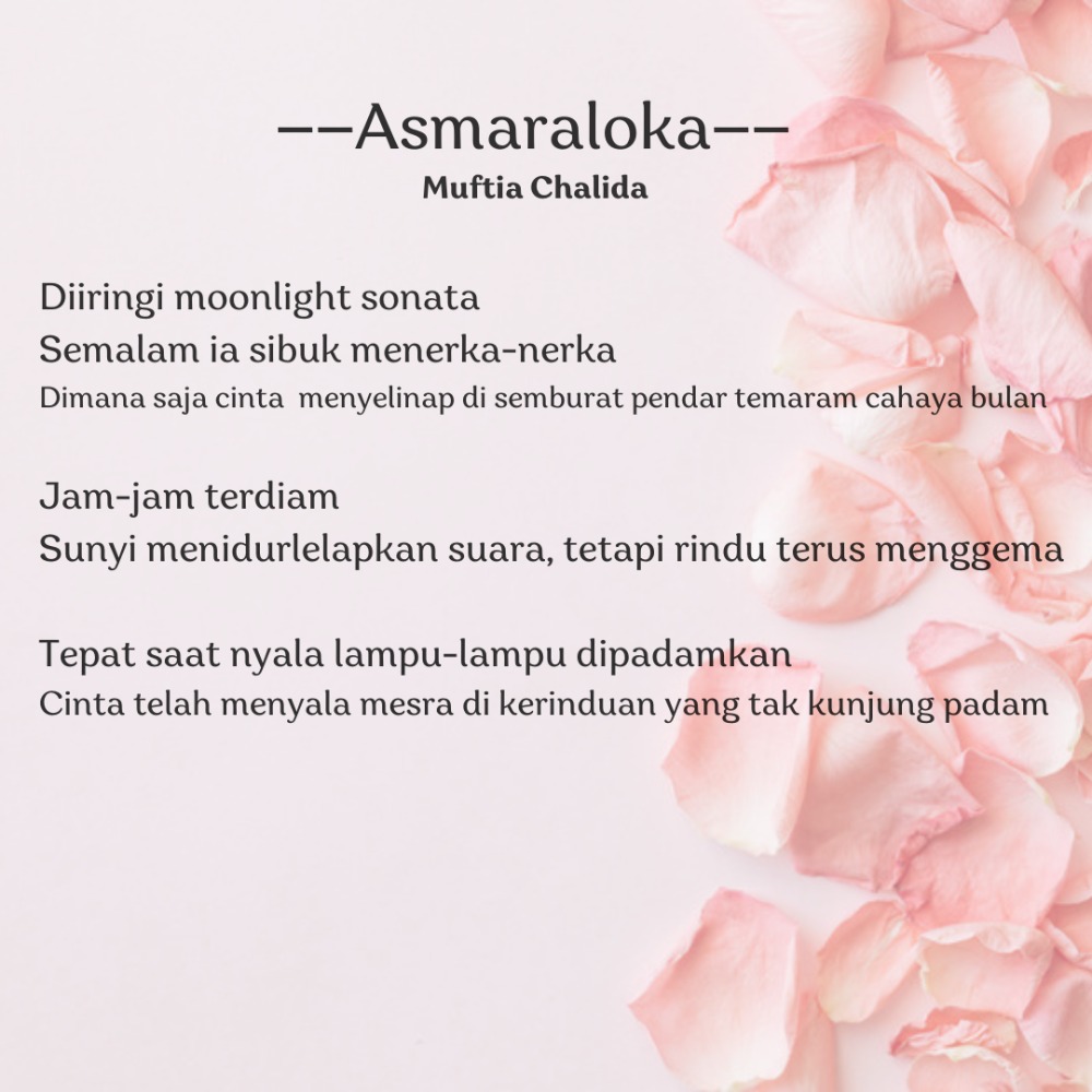 Antologi Puisi: "Asmaraloka" -Muftia Chalida