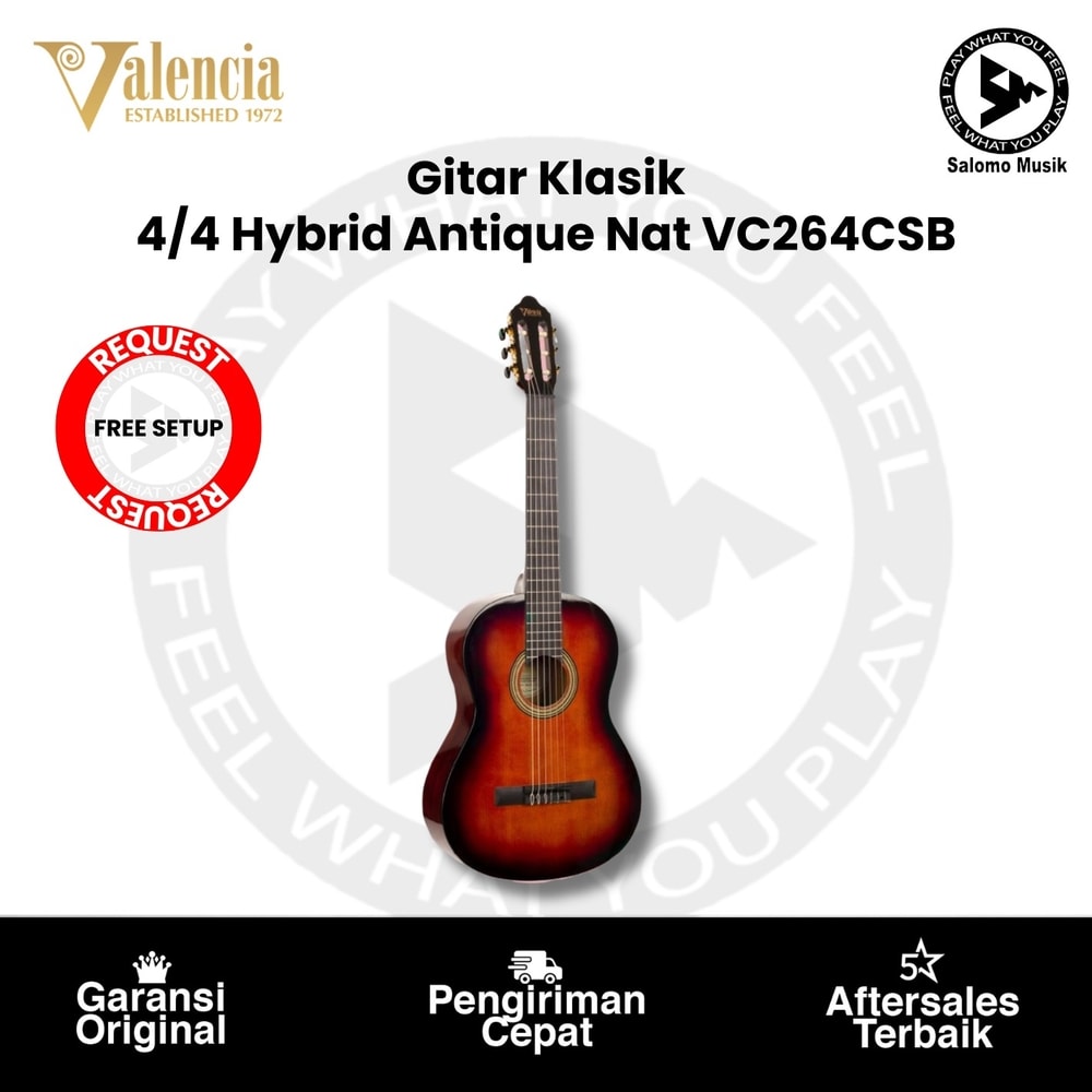 Gitar Klasik Valencia VC264CSB 4/4 Hybrid Antique NA Original