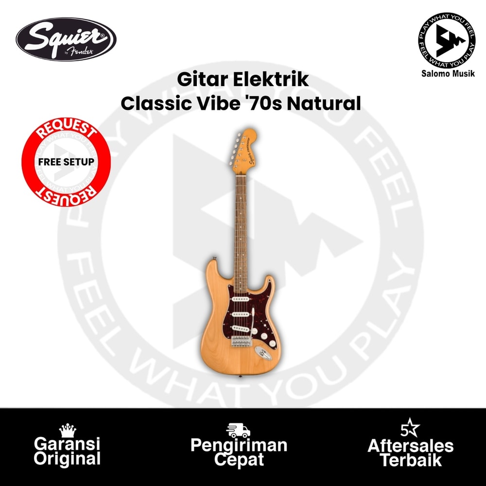 Gitar Elektrik Squier Classic Vibe 70's Stratocaster Laurel FB Natural Original