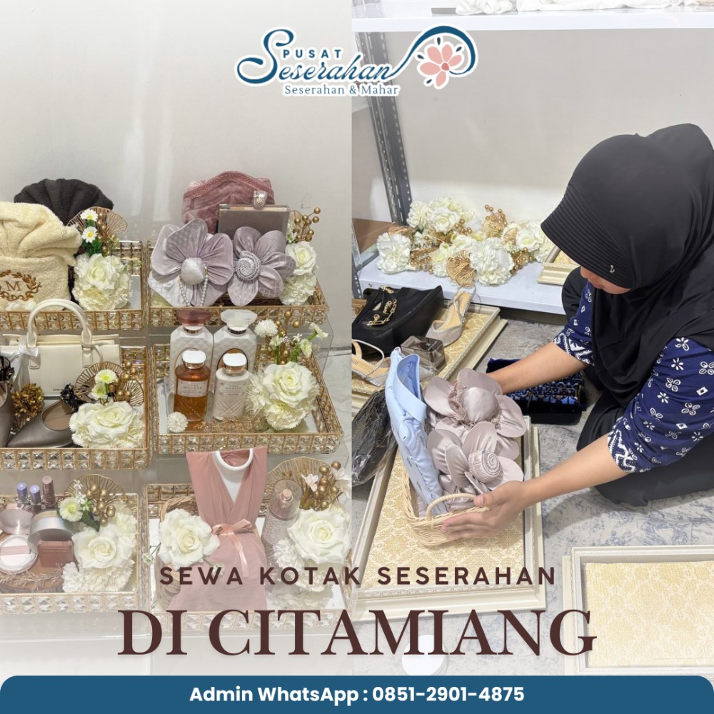 Sewa Kotak Seserahan Di Citamiang – Wa 0851-2901-4875