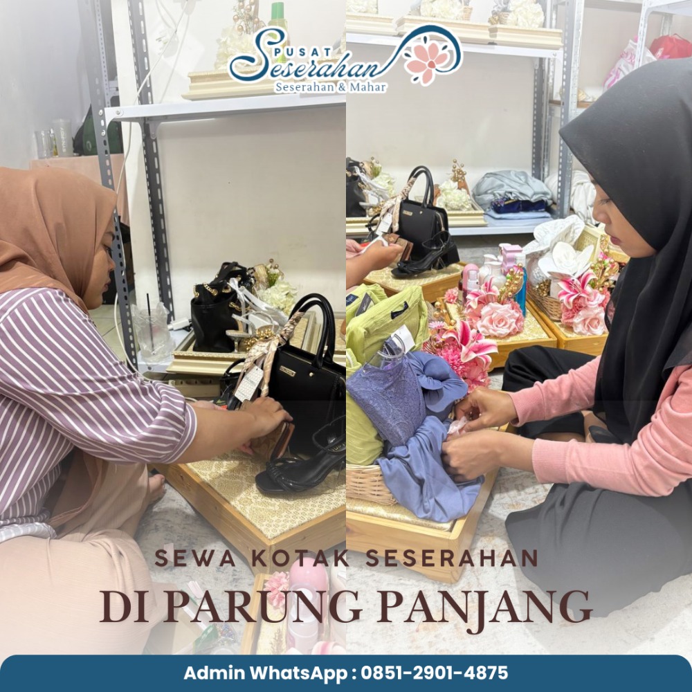 Sewa Kotak Seserahan Di Parung Panjang – Wa 0851-2901-4875