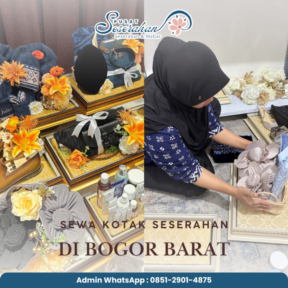 Sewa Kotak Seserahan Di Bogor Barat – Wa 0851-2901-4875