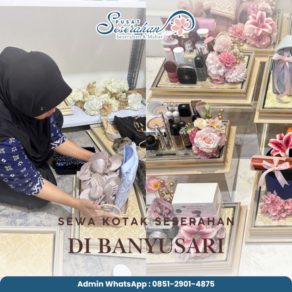 Sewa Kotak Seserahan Di Banyusari – Wa 0851-2901-4875