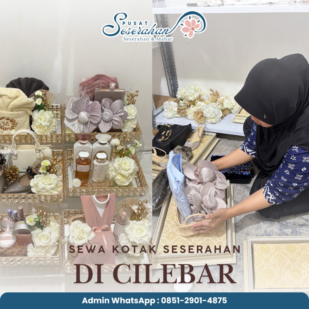 Sewa Kotak Seserahan Di Cilebar – WA 0851-2901-4875
