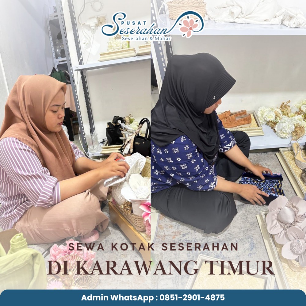Sewa Kotak Seserahan Di Karawang Timur – WA 0851-2901-4875