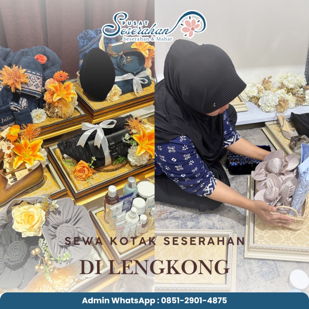 Sewa Kotak Seserahan Di Lengkong – Wa 0851-2901-4875