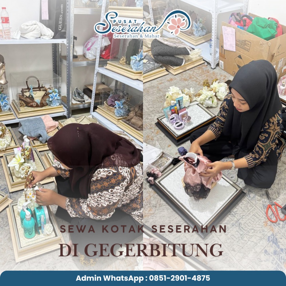 Sewa Kotak Seserahan Di Gegerbitung – Wa 0851-2901-4875