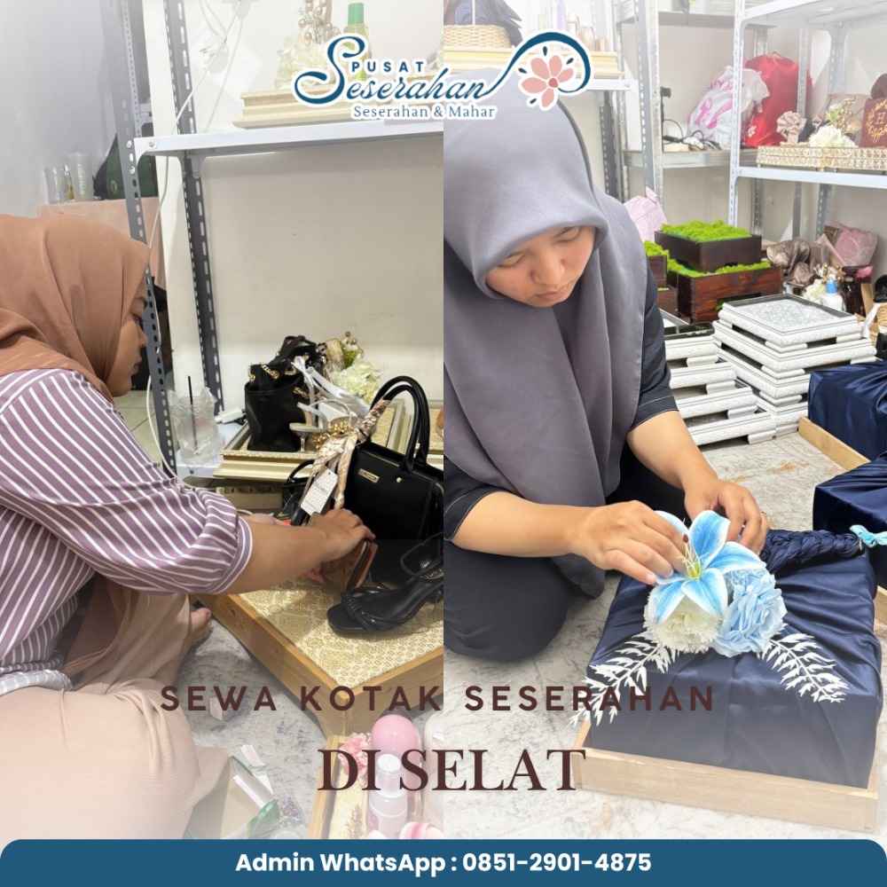 Sewa Kotak Seserahan Di Selat  – Wa 0851-2901-4875