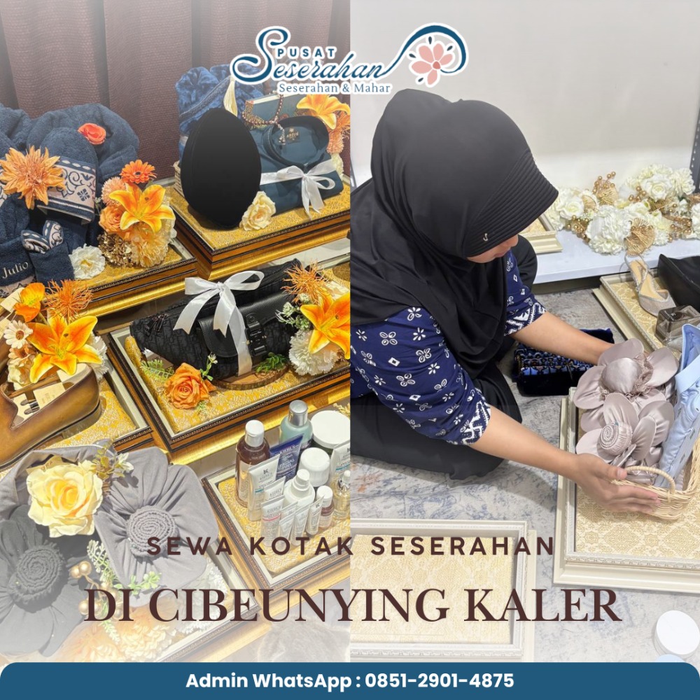 Sewa Kotak Seserahan Di Cibeunying Kaler – Wa 0851-2901-4875