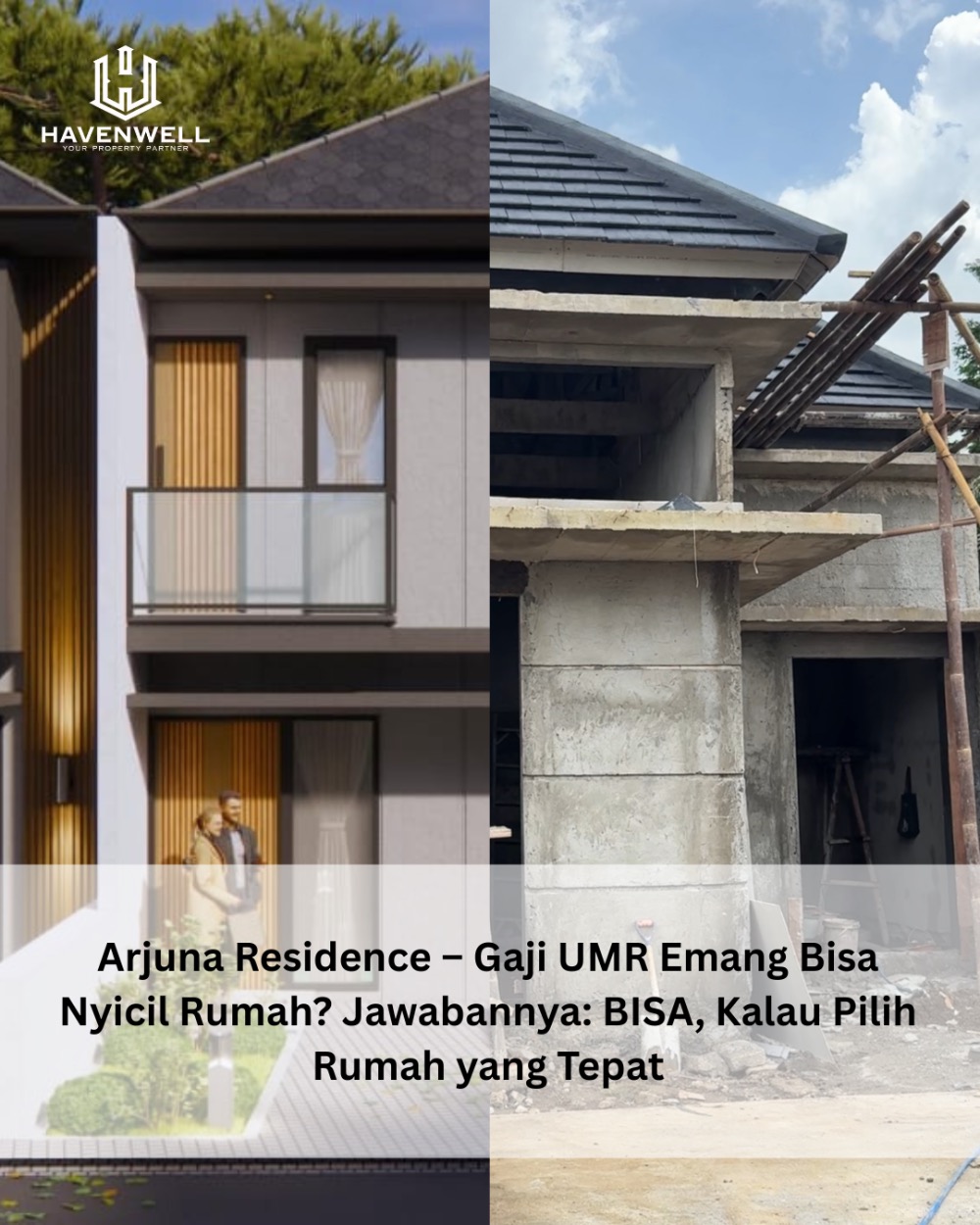 Arjuna Residence – Gaji UMR Emang Bisa Nyicil Rumah? Jawabannya: BISA, Kalau Pilih Rumah yang Tepat