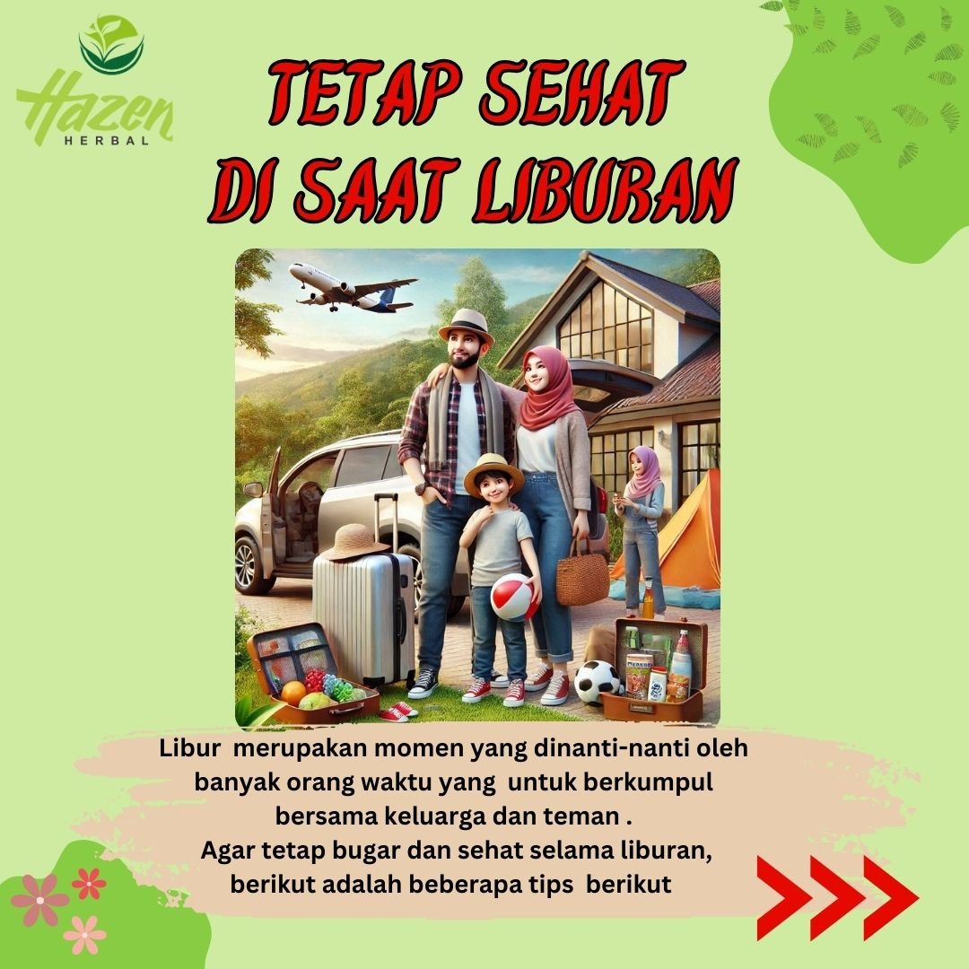 TETAP SEHAT DI SAAT LIBURAN