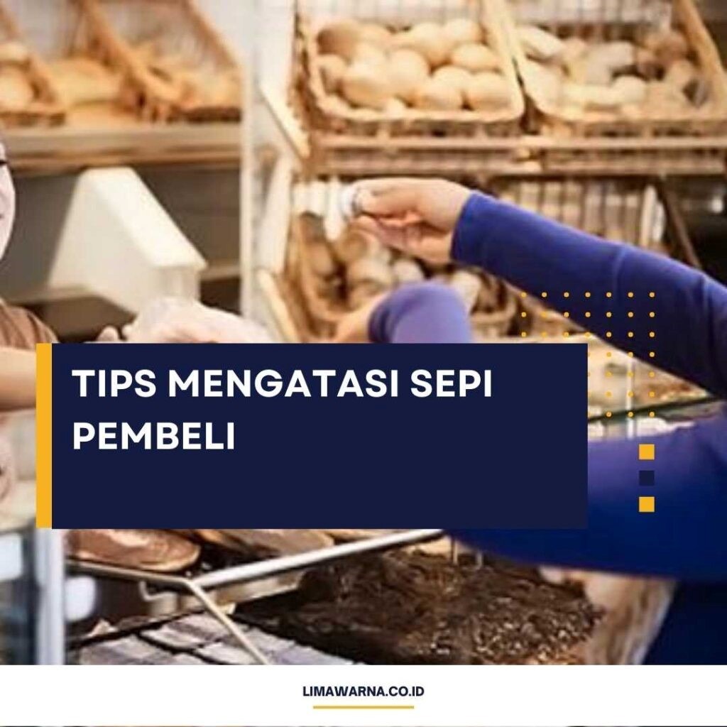 Tips Mengatasi Sepi Pembeli