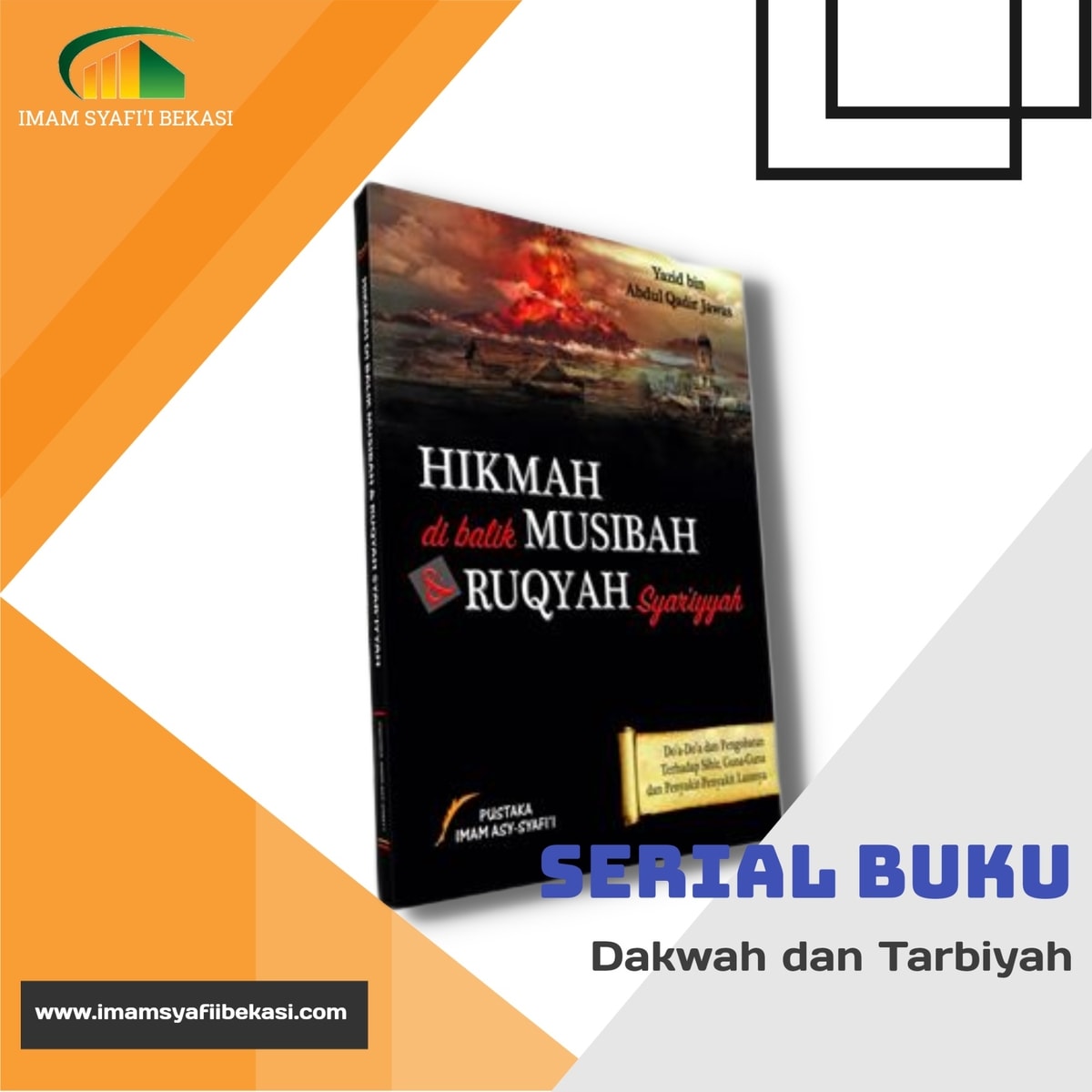 Buku Hikmah Dibalik Musibah Dan Ruqyah Syar Iyyah