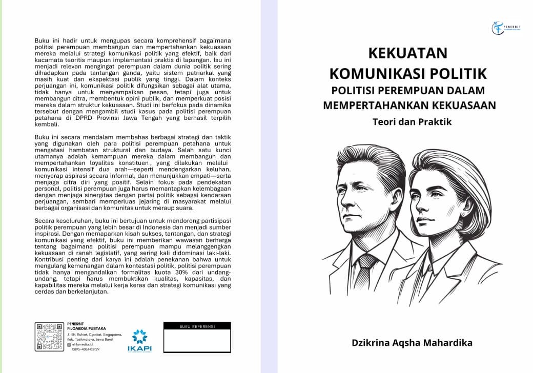 Kekuatan Komunikasi Politik Politisi Perempuan Dalam Mempertahankan Kekuasaan ; Teori dan Praktik