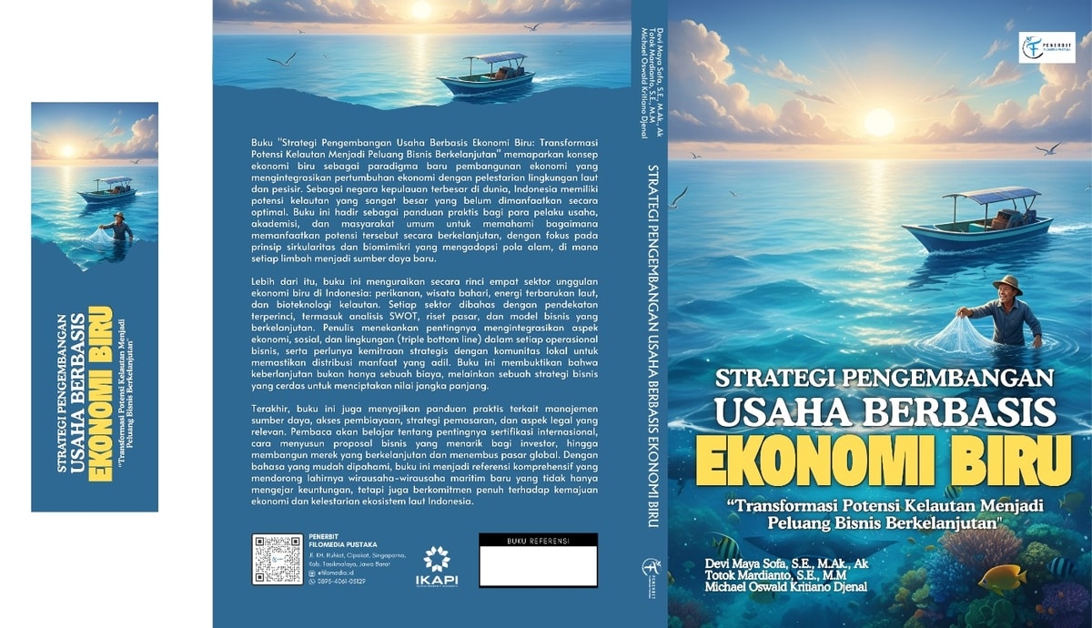 STRATEGI PENGEMBANGAN USAHA BERBASIS EKONOMI BIRU ; “Transformasi Potensi Kelautan Menjadi Peluang Bisnis Berkelanjutan”