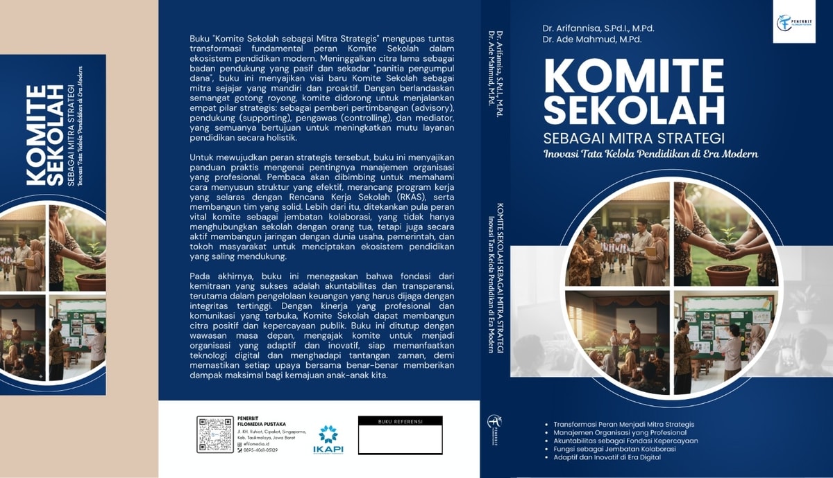 Komite Sekolah Sebagai Mitra Strategi ; Inovasi Tata Kelola Pendidikan di Era Modern