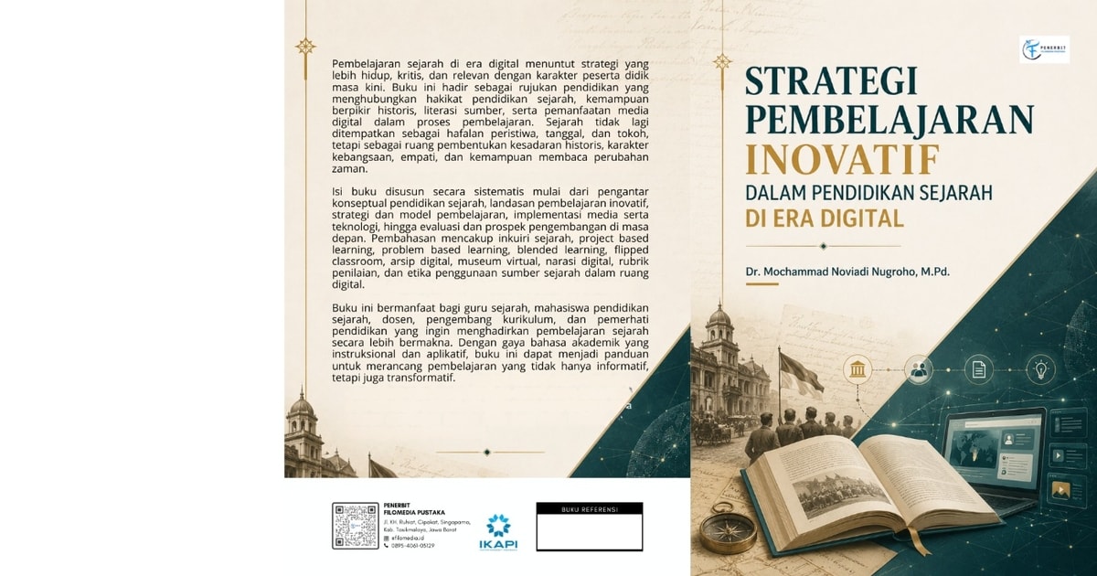 Strategi Pembelajaran Inovatif dalam Pendidikan Sejarah di Era Digital