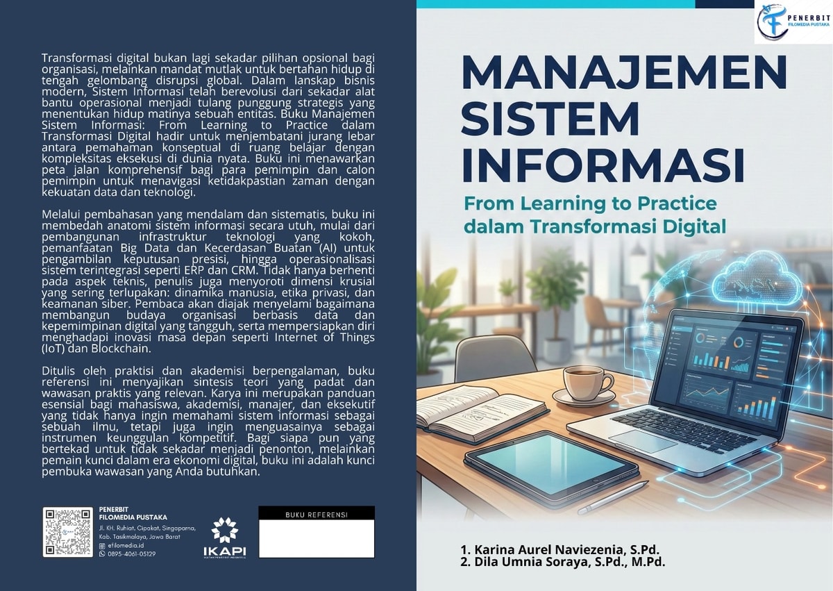 Manajemen Sistem Informasi: From Learning to Practice dalam Transformasi Digital | Buku Referensi