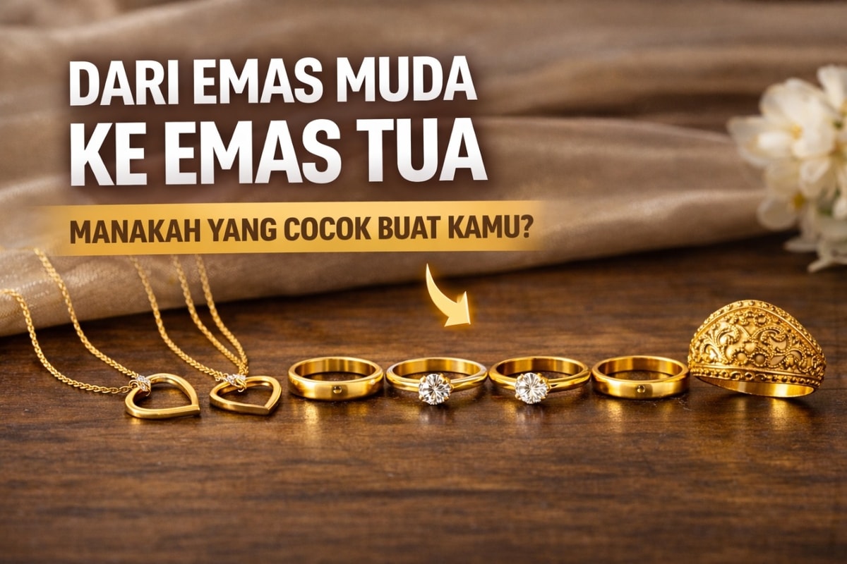 Emas Muda sampai Emas Tua: Cerita di Balik Warna, Harga, dan Pilihan Perhiasan