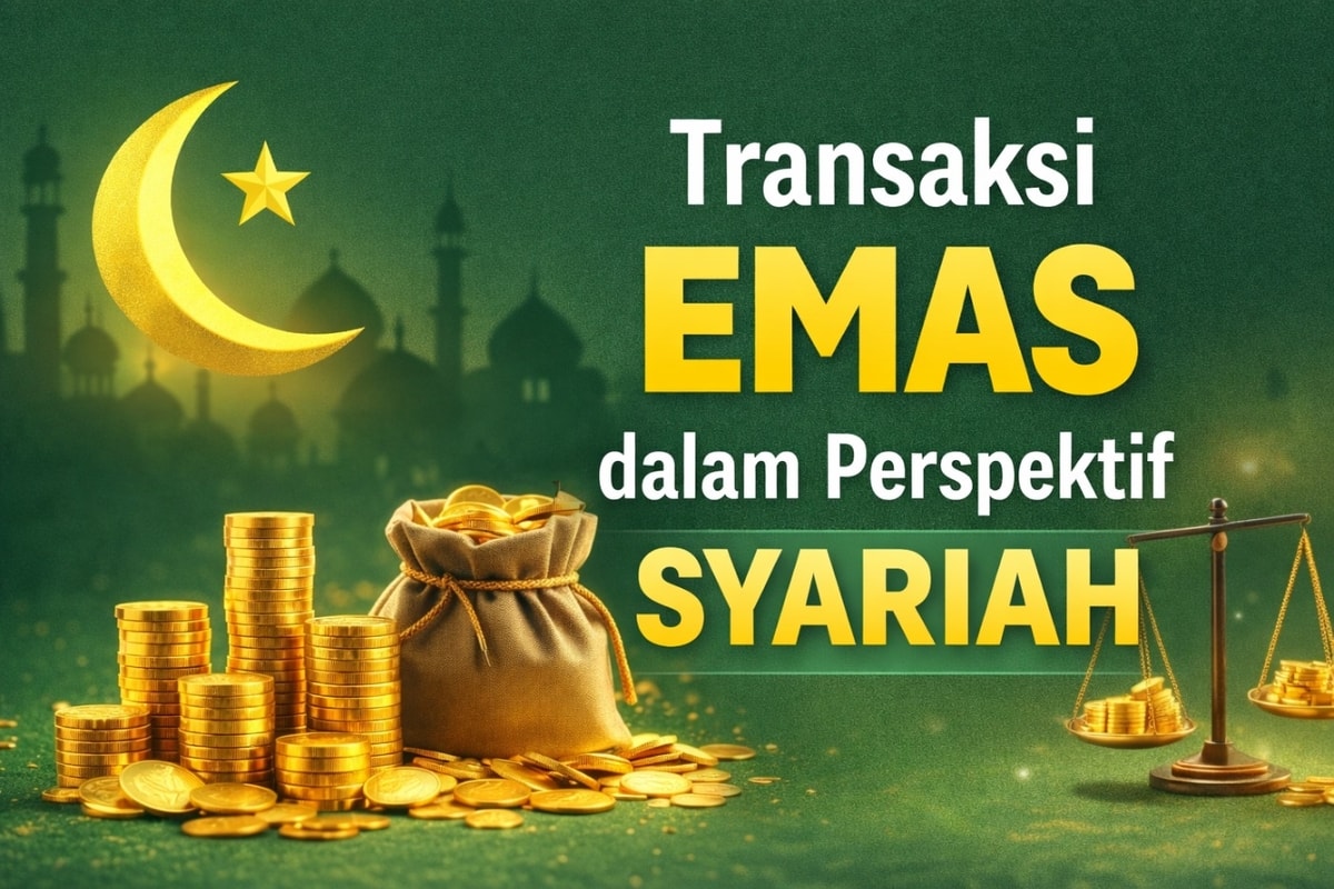 Transaksi Emas dalam Perspektif Syariah