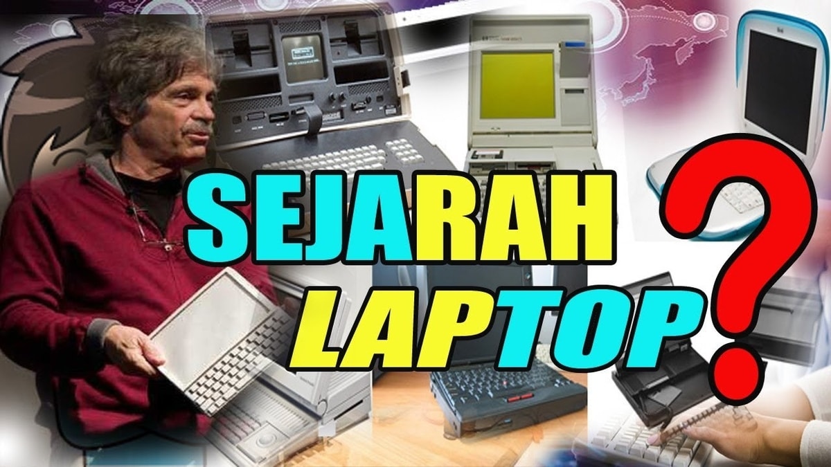 Sejarah Penemuan Laptop dan Biografi - RIMAS LAPTOP DEPOK