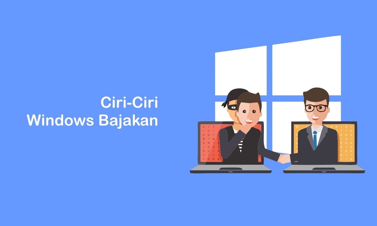 Ciri-Ciri Windows Bajakan dan Cara Mengeceknya! - Rimas Laptop Bekasi