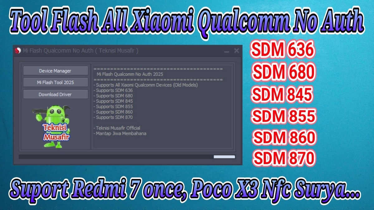 MI FLASH TOOL ( TOOL FLASH XIAOMI QC NO AUTH )