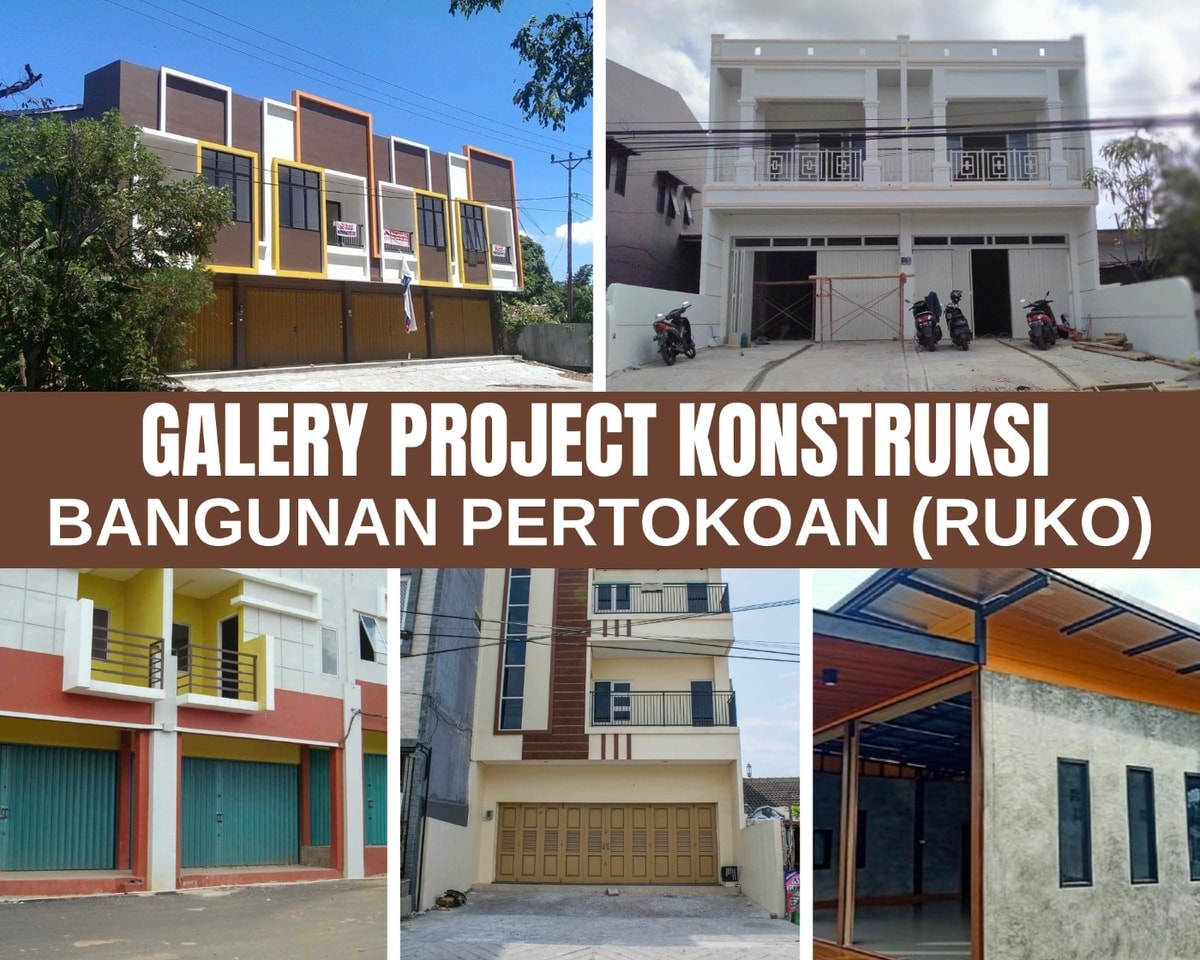 Galeri Proyek Konstruksi Bangunan Pertokoan (RUKO)