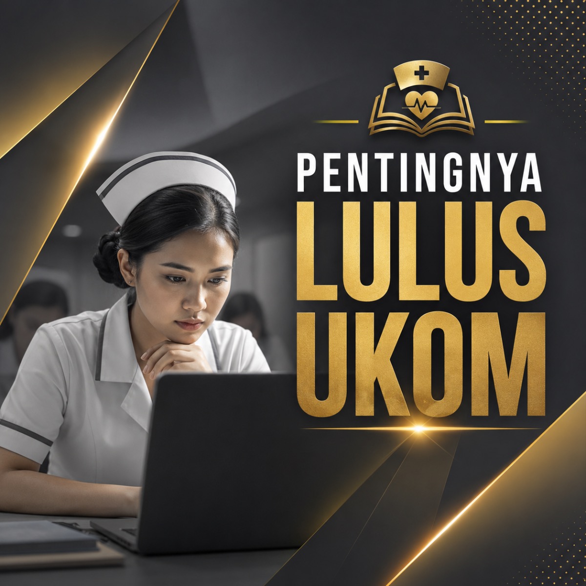 Pentingnya Lulus Uji Kompetensi Keperawatan: Bukan Sekadar Mendapatkan Nilai, tetapi Membuktikan Profesionalisme