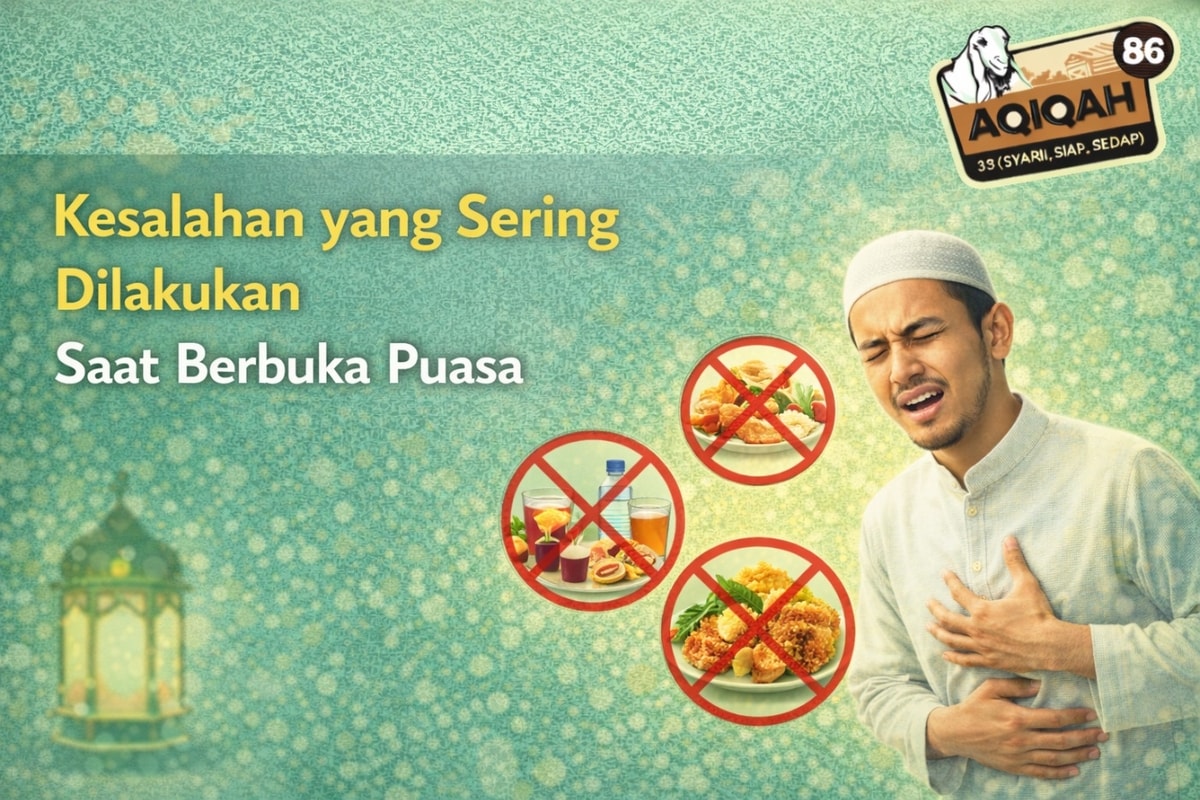 Kesalahan yang Sering Dilakukan Saat Berbuka Puasa