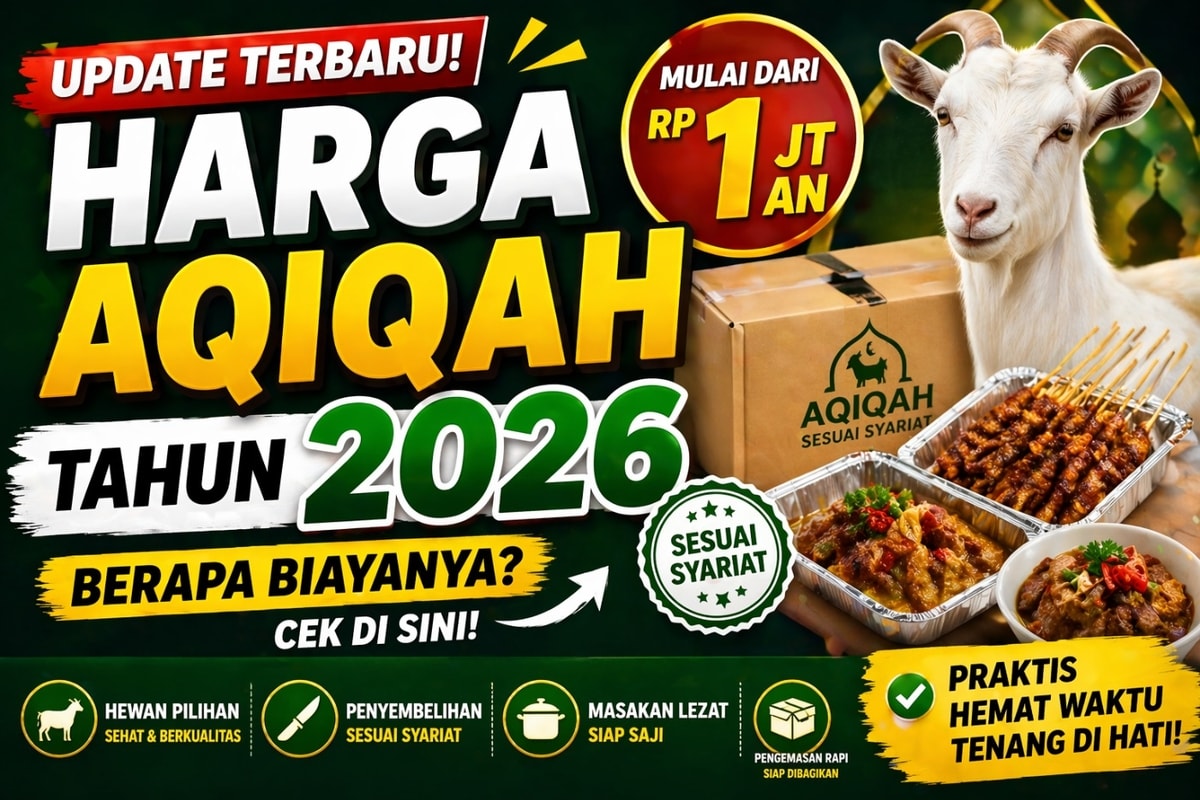 Harga Aqiqah Tahun 2026, Update Terbaru