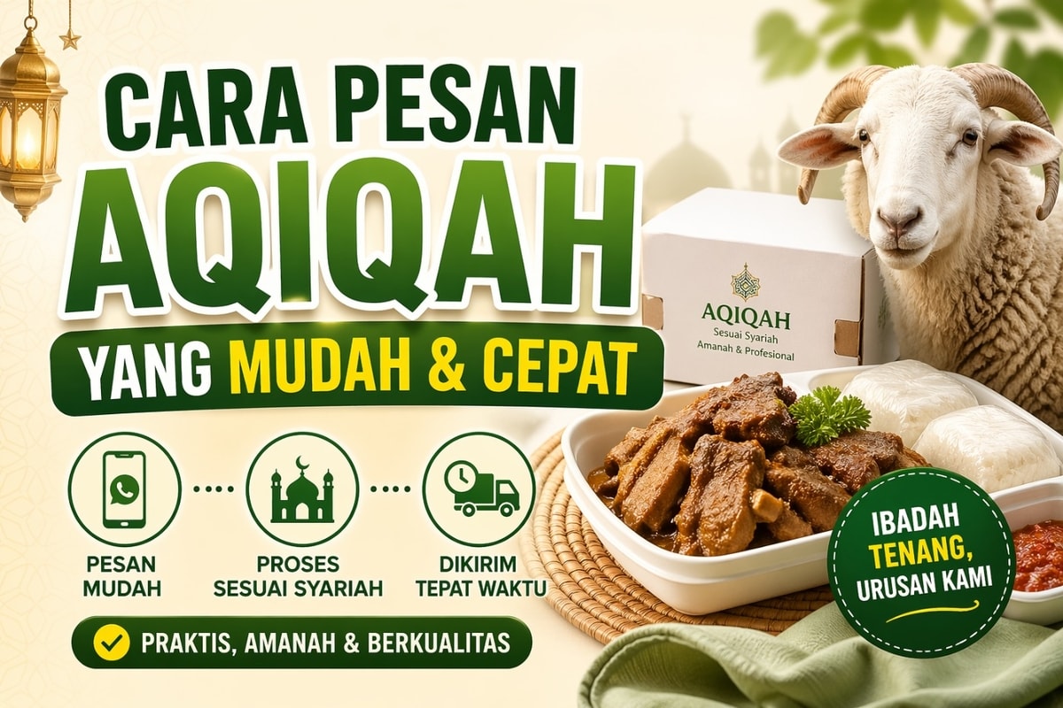 Cara Pesan Aqiqah yang Mudah & Cepat